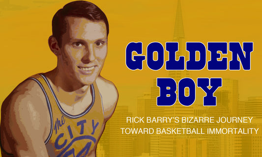 Golden Boy Rick Barry